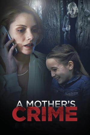 A Mother's Crime (2017) Hindi Dual Audio 480p WebRip 300MB - Movierulz